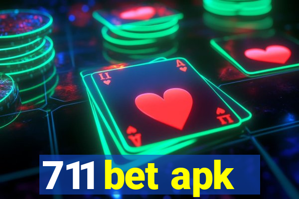 711 bet apk